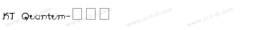 KT Quantum字体转换